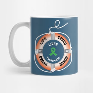 Life Saved by an Organ Donor Ring Buoy Liver Mug